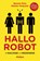 Hallo robot, Bennie Mols ; Nieske Vergunst - Paperback - 9789046822920
