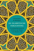 De Islamitische verlichting | Christopher de Bellaigue | 