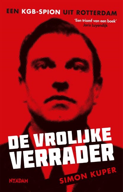 De vrolijke verrader, Simon Kuper - Paperback - 9789046823033