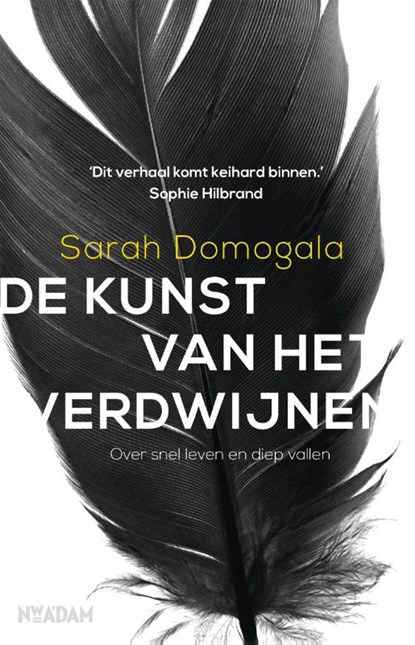 De kunst van het verdwijnen, Sarah Domogala - Paperback - 9789046823101