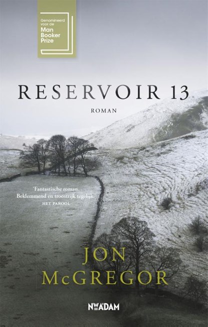 Reservoir 13, Jon McGregor - Paperback - 9789046823149