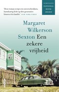 Een zekere vrijheid | Margaret Wilkerson Sexton | 