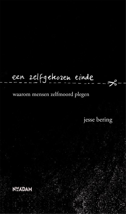 Een zelfgekozen einde, Jesse Bering - Ebook - 9789046823767