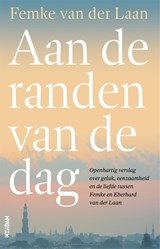 Aan de randen van de dag | Femke van der Laan | 9789046824061