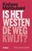 Is het Westen de weg kwijt?, Kishore Mahbubani - Paperback - 9789046824191