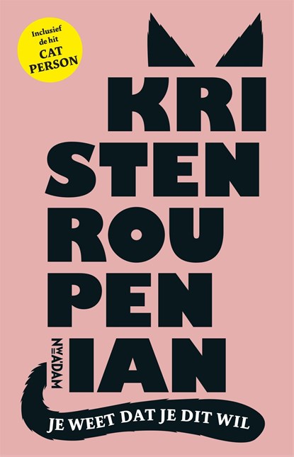 Je weet dat je dit wil, Kristen Roupenian - Ebook - 9789046824238