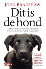 Dit is de hond - John Bradshaw - 9789046824306