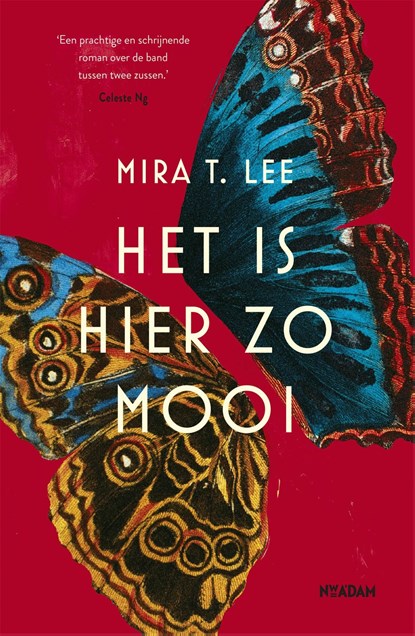 Het is hier zo mooi, Mira T. Lee - Ebook - 9789046824481