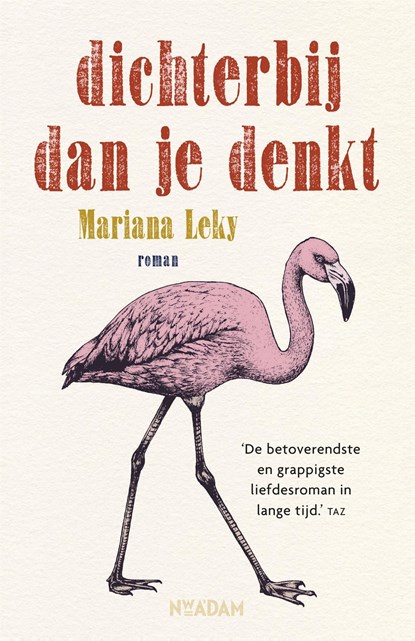 Dichterbij dan je denkt, Mariana Leky - Ebook - 9789046824702