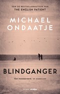 Blindganger | Michael Ondaatje | 
