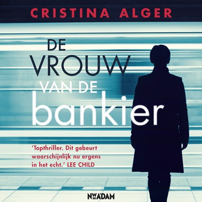 De vrouw van de bankier, Cristina Alger - Luisterboek MP3 - 9789046824726