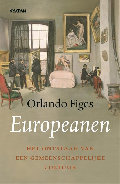 Europeanen, Orlando Figes - Ebook - 9789046825051