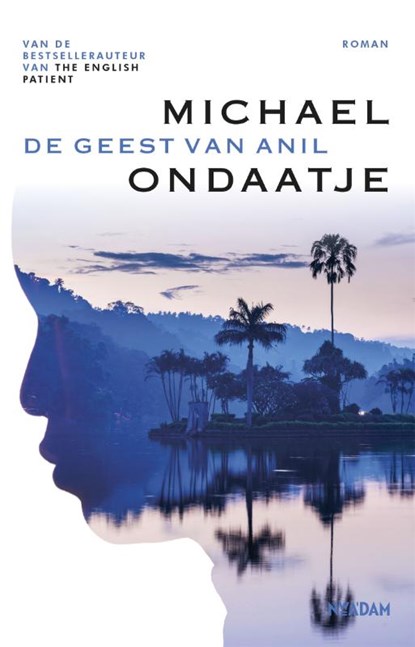 De geest van Anil, Michael Ondaatje - Paperback - 9789046825136