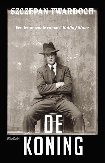 De koning, Szczepan Twardoch - Paperback - 9789046825259