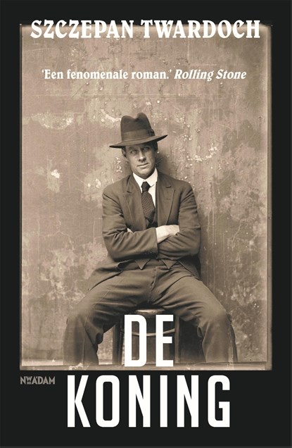 De koning, Szczepan Twardoch - Ebook - 9789046825266