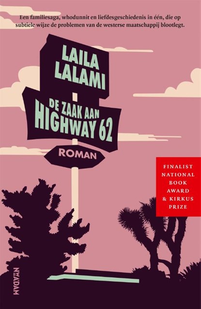 De zaak aan Highway 62, Laila Lalami - Paperback - 9789046825426