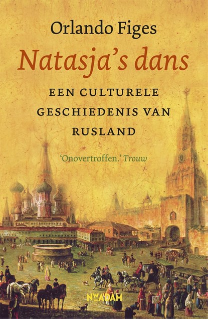 Natasja's dans, Orlando Figes - Ebook - 9789046825556