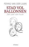 Stad vol ballonnen | Femke van der Laan | 