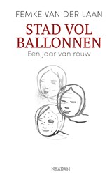 Stad vol ballonnen | Femke van der Laan | 9789046825716