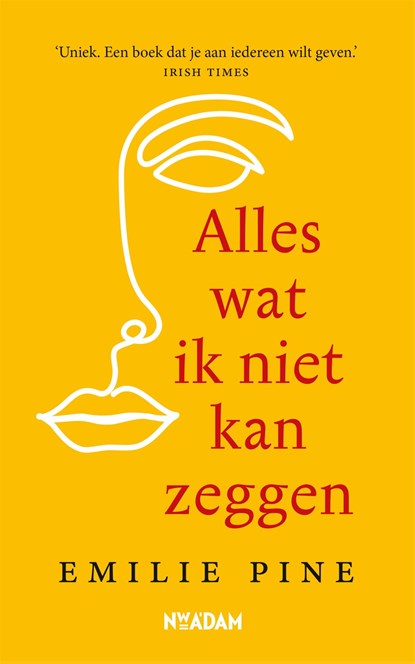 Alles wat ik niet kan zeggen, Emilie Pine - Ebook - 9789046825778