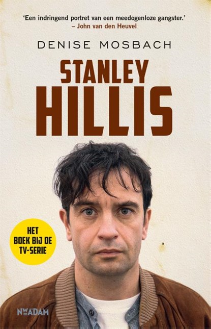 Stanley Hillis, Denise Mosbach - Paperback - 9789046825877