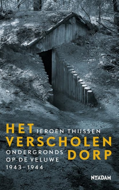 Het verscholen dorp, Jeroen Thijssen - Paperback - 9789046825884