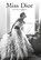 Miss Dior, Justine Picardie - Gebonden - 9789046825938