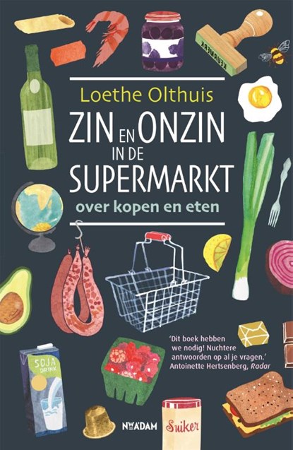 Zin en onzin in de supermarkt, Loethe Olthuis - Paperback - 9789046826058