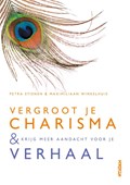 Vergroot je charisma | Petra Stienen ; Maximiliaan Winkelhuis | 