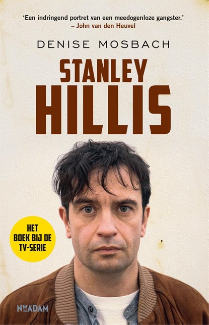 Stanley Hillis, Denise Mosbach - Ebook - 9789046826157
