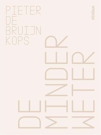 De minderweter, Pieter de Bruijn Kops - Ebook - 9789046826171