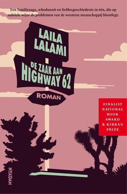 De zaak aan Highway 62, Laila Lalami - Ebook - 9789046826232
