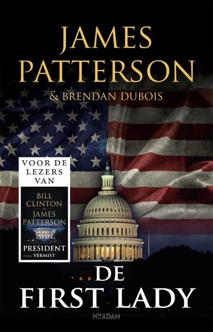 De first lady, James Patterson - Paperback - 9789046826348