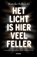 Het licht is hier veel feller, Mareike Fallwickl - Paperback - 9789046826362