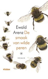 De smaak van wilde peren - Ewald Arenz - 9789046826522