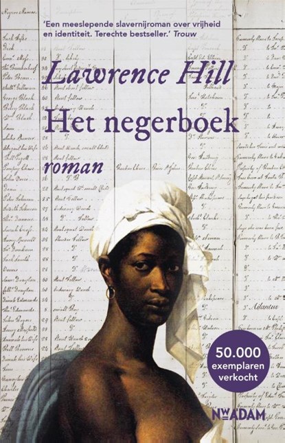 Het negerboek, Lawrence Hill - Paperback - 9789046826751