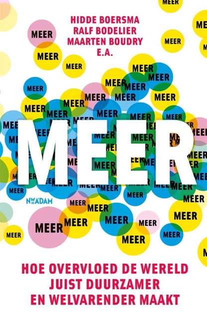 Meer, Hidde Boersma ; Ralf Bodelier ; Maarten Boudry - Paperback - 9789046826959