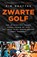Zwarte golf, Kim Ghattas - Paperback - 9789046827130