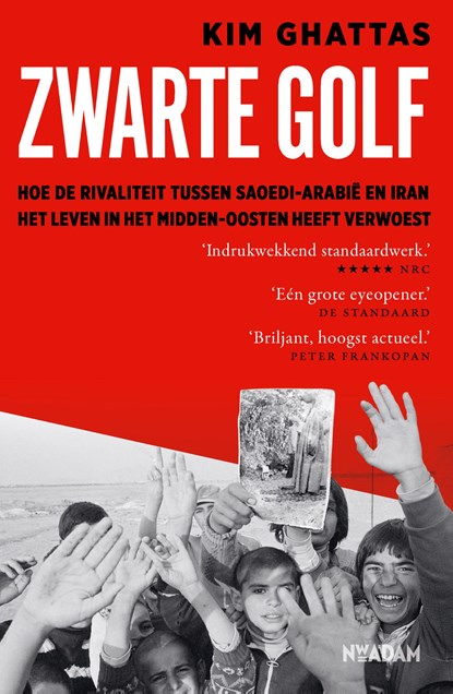 Zwarte golf, Kim Ghattas - Ebook - 9789046827147