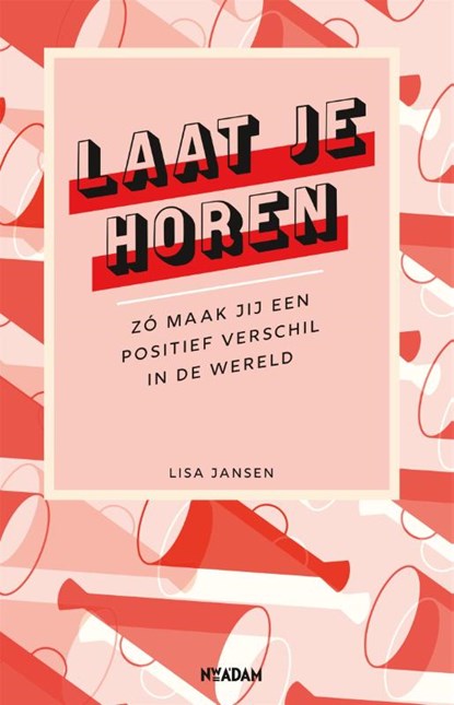 Laat je horen, Lisa Jansen - Paperback - 9789046827208