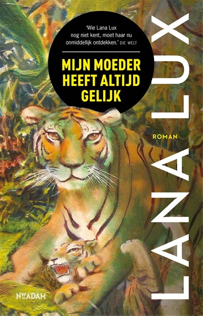 Mijn moeder heeft altijd gelijk, Lana Lux - Ebook - 9789046827260