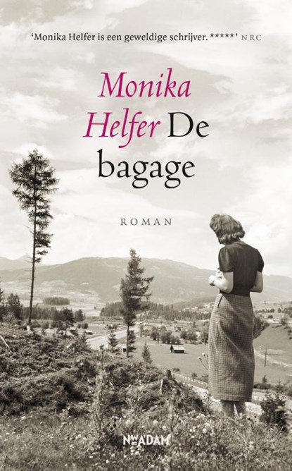 De bagage, Monika Helfer - Gebonden - 9789046827550