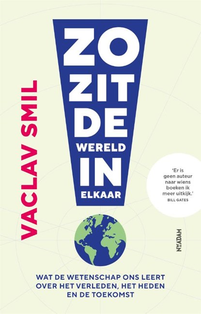 Zo zit de wereld in elkaar, Vaclav Smil - Paperback - 9789046827680