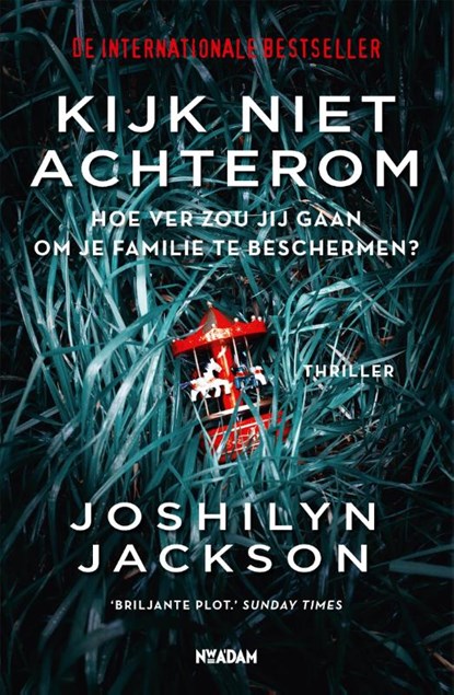 Kijk niet achterom, Joshilyn Jackson - Paperback - 9789046828045