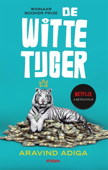 De Witte tijger, Aravind Adiga - Paperback - 9789046828649