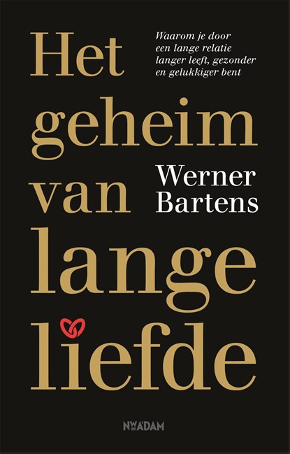 Het geheim van lange liefde, Werner Bartens - Ebook - 9789046828717