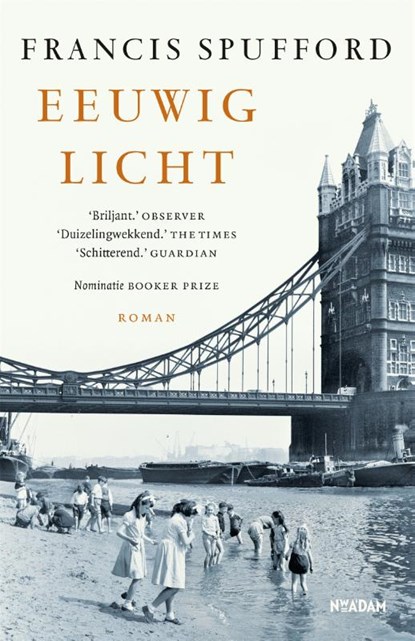 Eeuwig licht, Francis Spufford - Paperback - 9789046828908