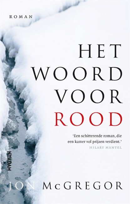 Het woord voor rood, Jon McGregor - Paperback - 9789046828984