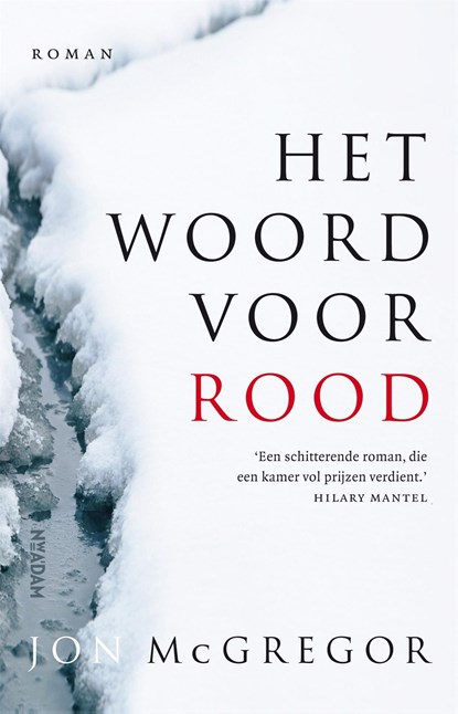 Het woord voor rood, Jon McGregor - Ebook - 9789046828991