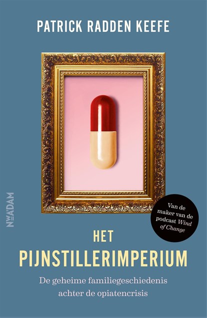 Het pijnstillerimperium, Patrick Radden Keefe - Ebook - 9789046829103